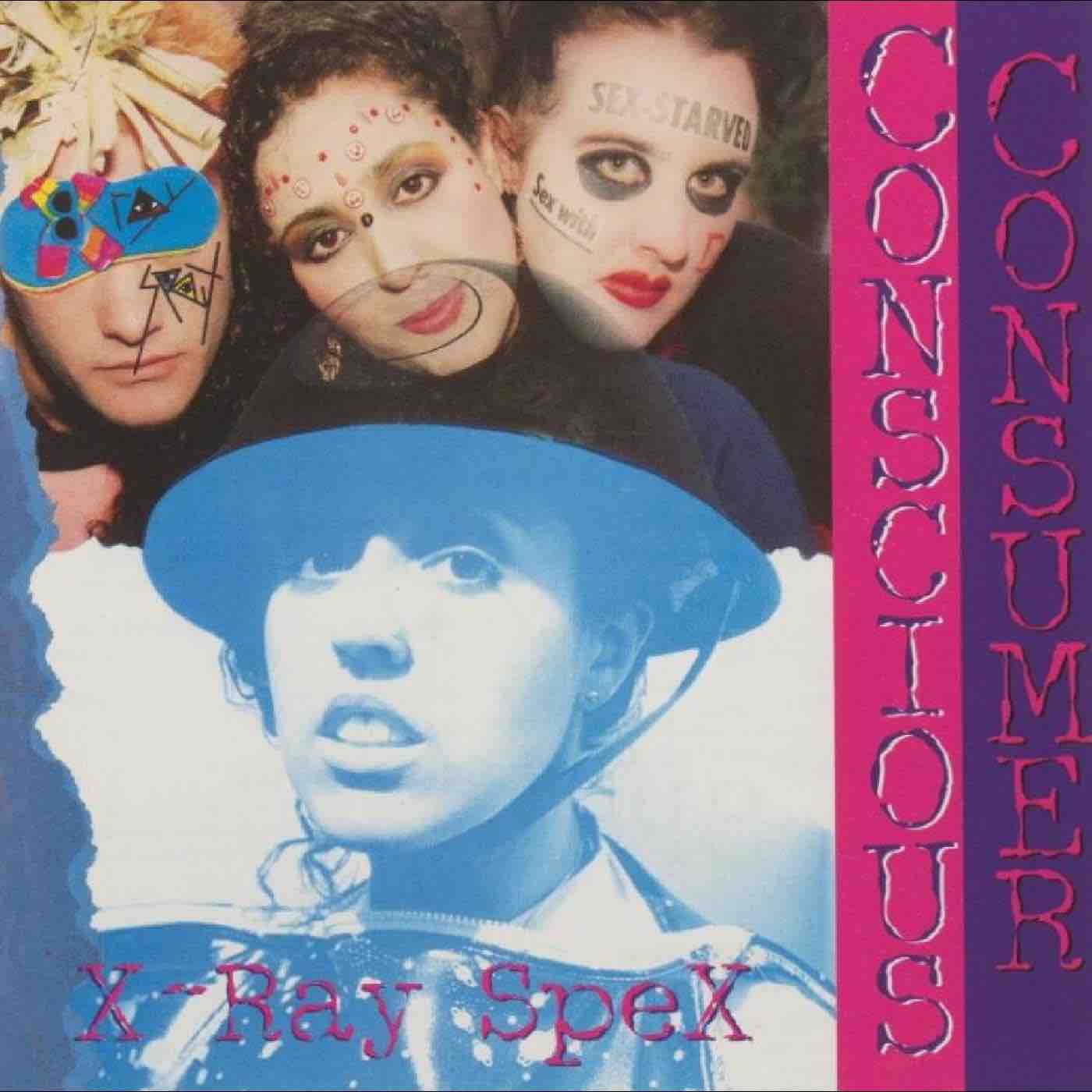 X-Ray Spex - Conscious Consumer (Eco) LP